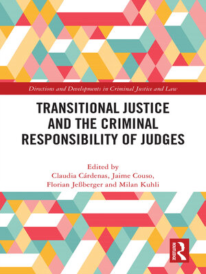 cover image of Transitional Justice and the Criminal Responsibility of Judges